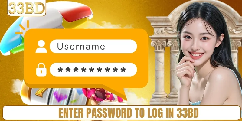 Enter password to log in 33BD