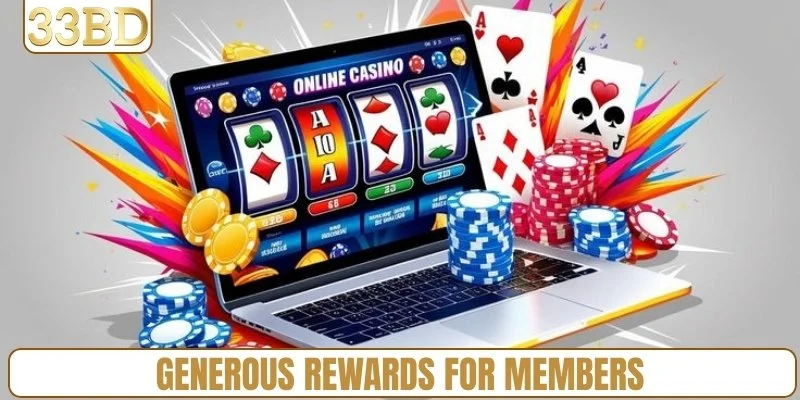 KGenerous rewards for members