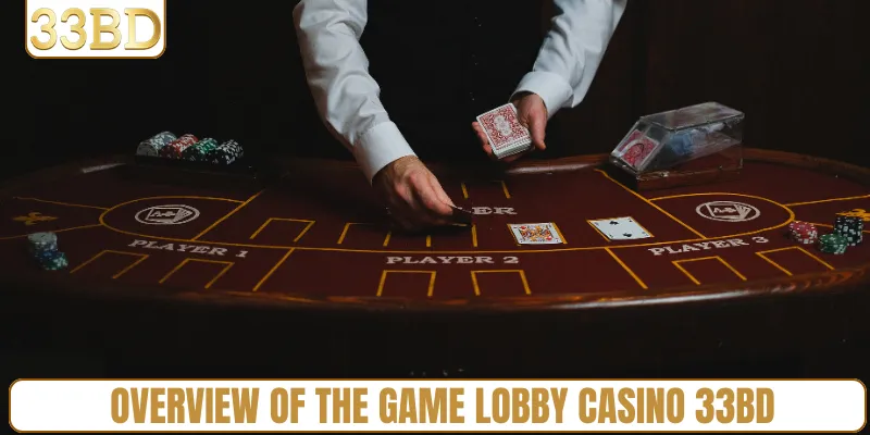 Overview of the game lobby Casino 33BD