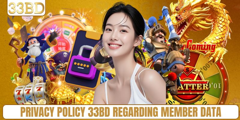 Privacy policy 33BD regarding member data